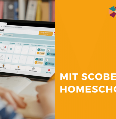 Blogbeitrag Titelbild zum Thema Homeschooling mit Scobees