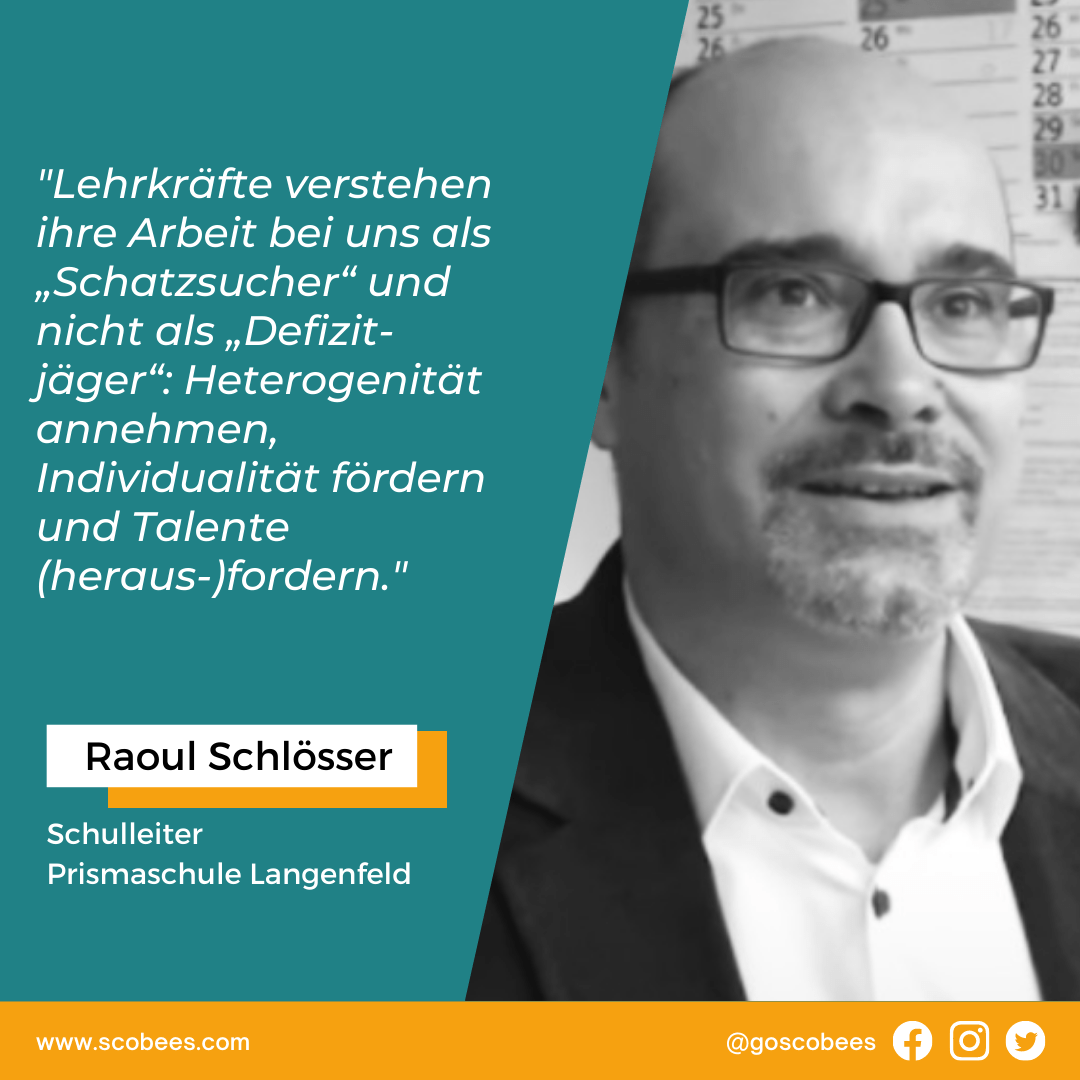 Raoul Schlösser Zitat Raoul Schlösser ist Schulleiter an der Prismaschule Langenfeld.