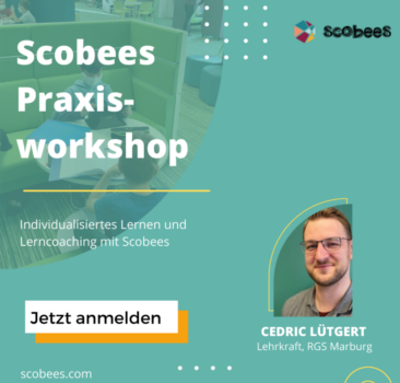 Scobees Praxisworkshop Im Scobees Praxisworkshop teilt Cedric Lütgert, Lernbegleiter an der RGS Marburg, über seine Erfahrungen im Einsatz von Scobees an seiner Schule